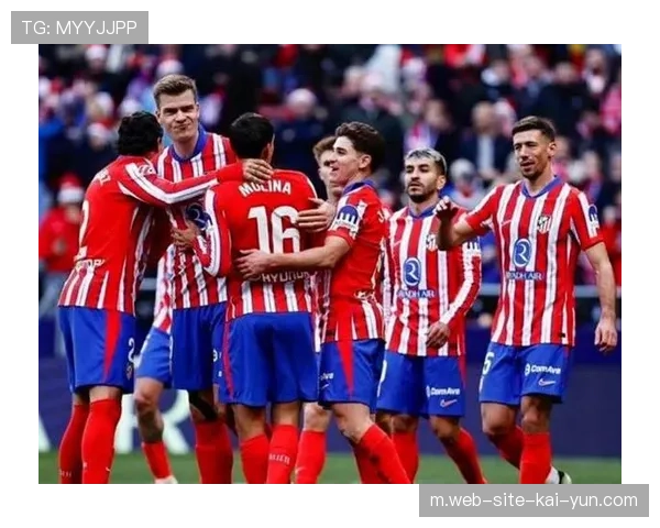 马竞双前锋提供物理存在,阿尔瓦雷斯与瑟洛特增强定位球威胁 马竞双前锋提供物理存在,阿尔瓦雷斯与瑟洛特增强定位球威胁